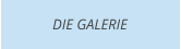 DIE GALERIE